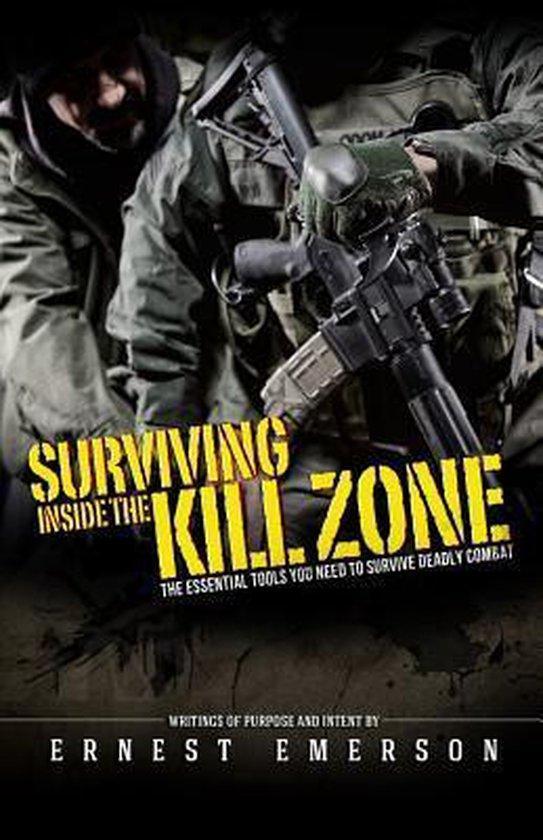 Surviving Inside the Kill Zone 9781507785966 Ernest Emerson, Livres, Langue | Anglais, Envoi