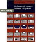 1 Ondergronds bouwen in breed perspectief Handboek, Boeken, Verzenden, Gelezen