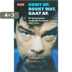 Komt op Rookt wat Gaat af 9789044510188 K. van den Bosch, Boeken, Verzenden, Gelezen, K. van den Bosch