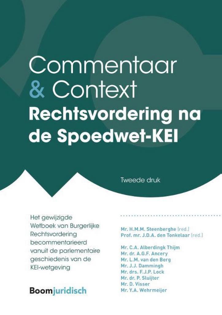 Rechtsvordering na de Spoedwet-KEI / Commentaar & Context, Boeken, Wetenschap, Zo goed als nieuw, Verzenden