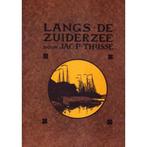 VERKADE LANGS DE ZUIDERZEE 9789021011332 Thysse, Boeken, Verzenden, Gelezen, Thysse