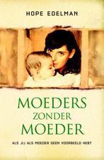 Moeders zonder moeder 9789022544488, Boeken, Gelezen, H. Edelman, Verzenden