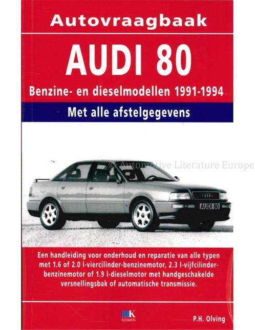 1991-1994 AUDI 80 BENZINE DIESEL VRAAGBAAK NEDERLANDS, Autos : Divers, Modes d'emploi & Notices d'utilisation