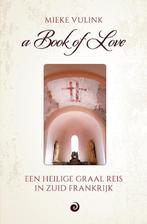 A Book of Love 9789461014047, Mieke Vulink, Verzenden