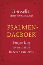 Psalmendagboek 9789051945522 Tim Keller, Boeken, Verzenden, Zo goed als nieuw, Tim Keller