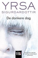 De donkere dag / The house of crime 9789044343854, Verzenden, Yrsa Sigurdardottir
