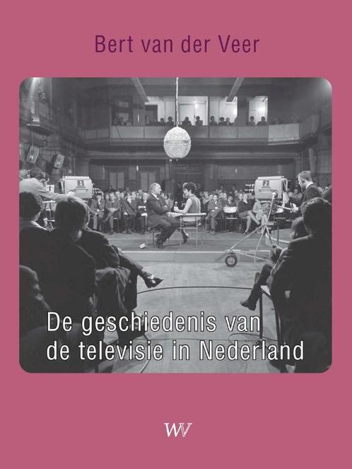 De geschiedenis van de televisie in Nederland 9789076905044, Livres, Cinéma, Tv & Médias, Envoi