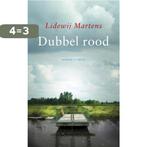 Dubbel rood 9789023472131 Lidewij Martens, Boeken, Verzenden, Gelezen, Lidewij Martens