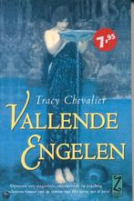 Vallende Engelen 9789055019304, Boeken, Romans, Gelezen, Tracy Chevalier, Verzenden