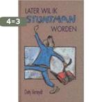 Later wil ik stuntman worden 9789054611172 D. Verreydt, Boeken, Verzenden, Zo goed als nieuw, D. Verreydt