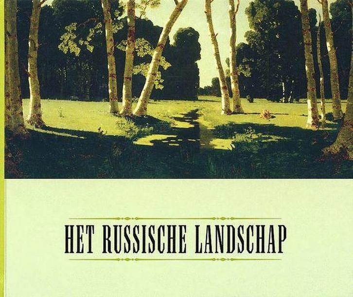 Russisch Landschap 9789076704500, Boeken, Kunst en Cultuur | Beeldend, Gelezen, Verzenden