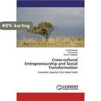Cross-cultural Entrepreneurship and Social Transformation, Verzenden, Gelezen, J Otto Kroesen