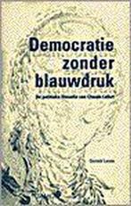 Democratie zonder blauwdruk(Lefort) 9789055730827 D. Loose, Livres, Verzenden, D. Loose