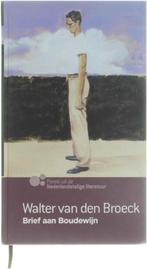 Brief aan Boudewijn 5413662909355 Walter van den Broeck, Boeken, Verzenden, Zo goed als nieuw, Walter van den Broeck
