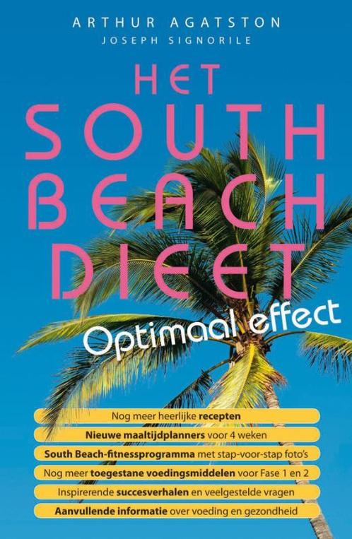 South Beach Dieet - Optimaal effect 9789049103491, Livres, Santé, Diététique & Alimentation, Envoi