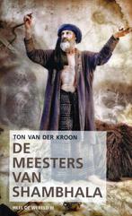 De Meesters van Shambhala - Ton van der Kroon - 978940211675, Verzenden