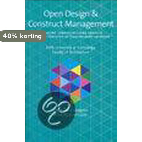 Open Design & Construct Management 9789051668841, Boeken, Kunst en Cultuur | Beeldend, Zo goed als nieuw, Verzenden