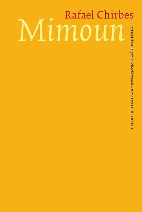 Rafael Chirbes – Mimoun 9789493186613 Rafael Chirbes, Boeken, Overige Boeken, Zo goed als nieuw, Verzenden
