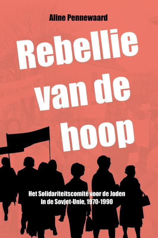 Rebellie van de hoop 9789083346519 Aline Pennewaard, Boeken, Politiek en Maatschappij, Zo goed als nieuw, Verzenden