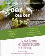 De oerspronkelijke keuken 9789081772860 Yvonne van Stigt, Boeken, Kookboeken, Verzenden, Gelezen, Yvonne van Stigt