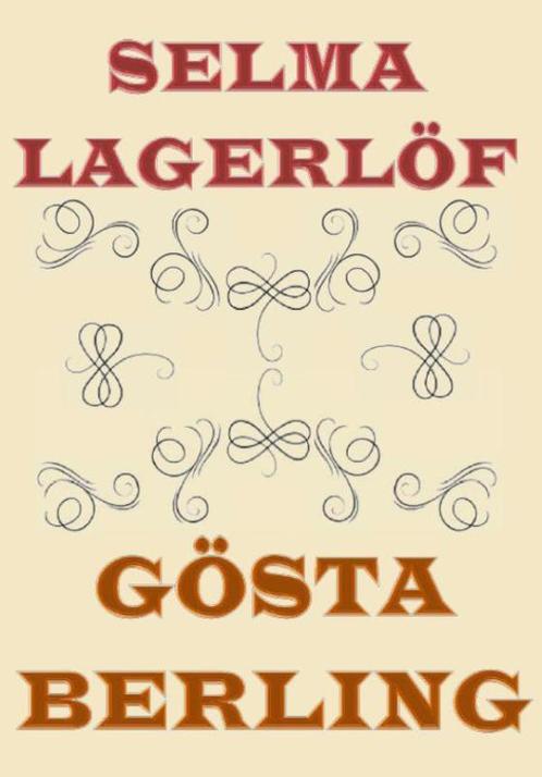 Gösta Berling 9789492228963 Selma Lagerlöf, Boeken, Romans, Gelezen, Verzenden