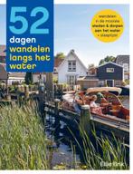 52-serie - 52 dagen wandelen langs het water (9789493273702), Livres, Guides touristiques, Verzenden