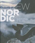 New Nordic Architecture & Identity 9788792877062, Boeken, Kurt Forster, Zo goed als nieuw, Verzenden