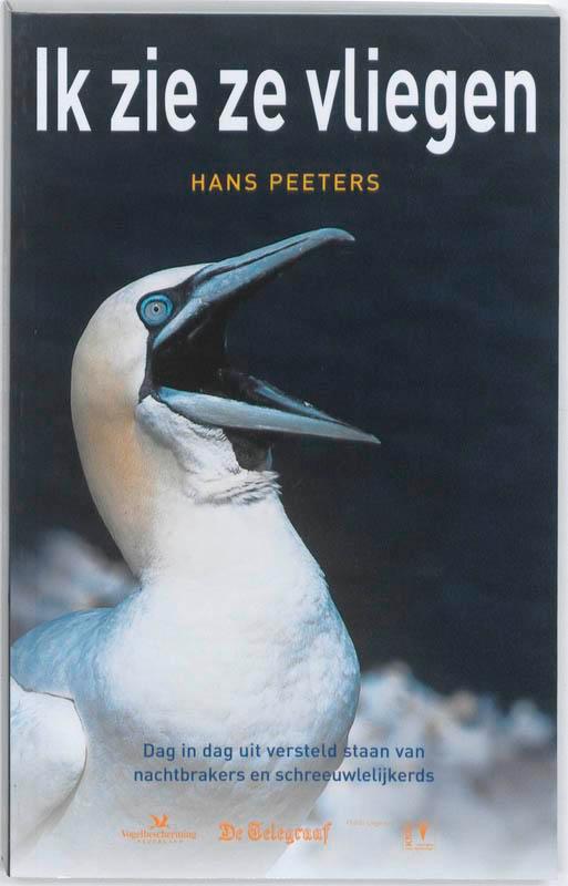 Ik zie ze vliegen 9789050113397 Hans Peeters, Boeken, Hobby en Vrije tijd, Zo goed als nieuw, Verzenden