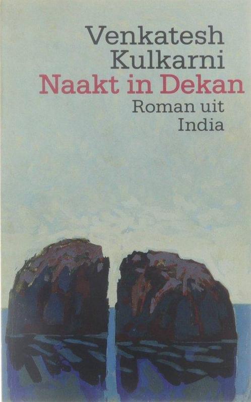 Naakt in Dekan - roman uit India 9789029399128, Livres, Romans, Envoi