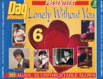Various - Lonely Without You 6 - Again, 32 Unforgetable Slow, Cd's en Dvd's, Verzenden, Gebruikt