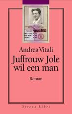 Juffrouw Jole Wil Een Man 9789076270524, Andrea Vitali, Zo goed als nieuw, Verzenden