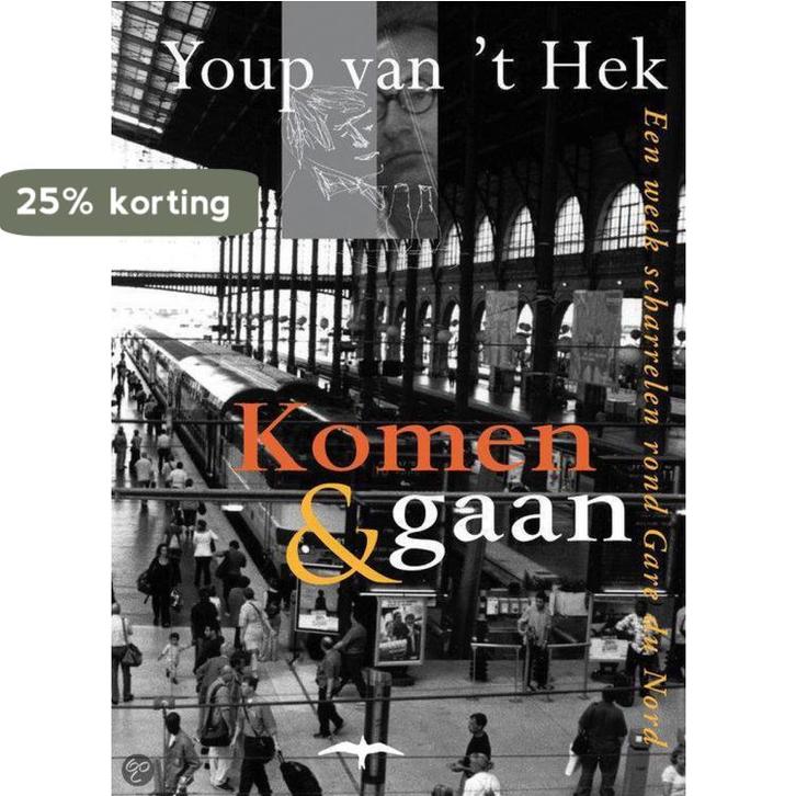 Komen en gaan 9789060054727 Youp van t Hek, Boeken, Romans, Gelezen, Verzenden
