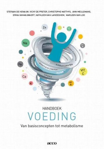 Handboek voeding 9789462927582 Christophe Matthys, Verzenden, Christophe Matthys