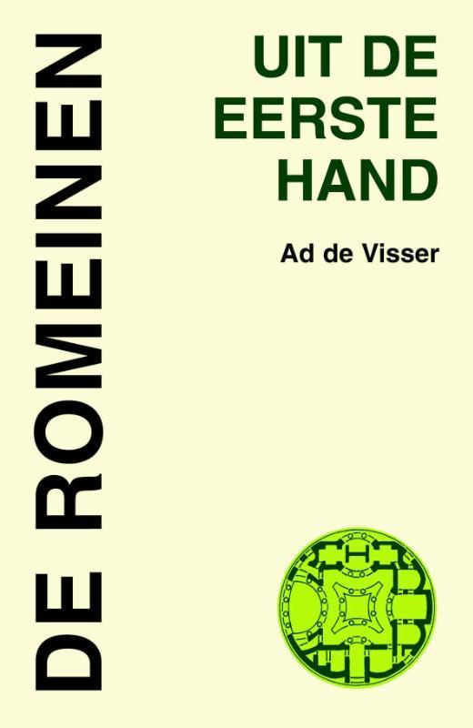 De Romeinen / Uit de eerste hand / 2 9789055735570, Boeken, Literatuur, Gelezen, Verzenden