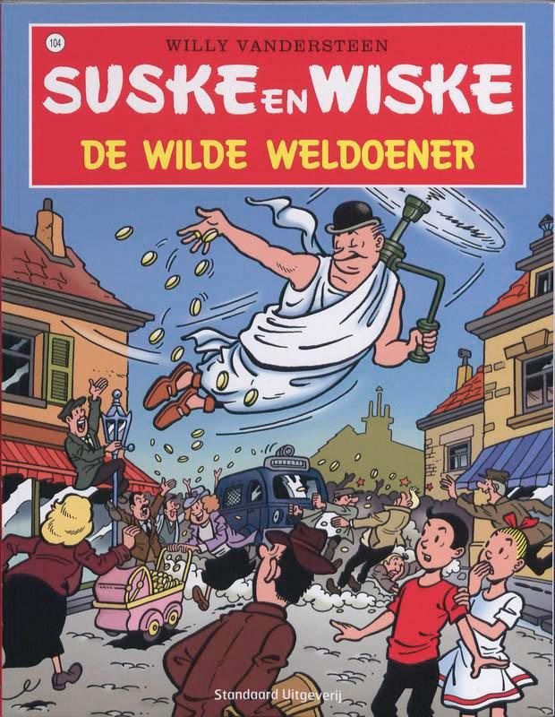 De wilde weldoener / Suske en Wiske / 104 9789002237416, Boeken, Stripverhalen, Zo goed als nieuw, Verzenden