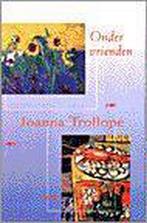 ONDER VRIENDEN 9789041008039 TROLLOPE, Boeken, Verzenden, Gelezen, TROLLOPE