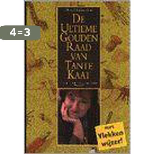 De ultieme gouden raad van Tante Kaat 9789054663119, Boeken, Hobby en Vrije tijd, Gelezen, Verzenden