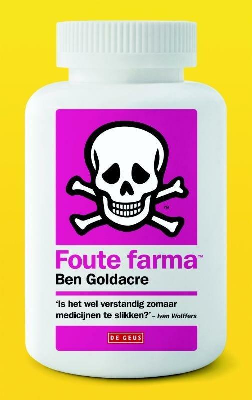 Foute farma (9789044529203, Ben Goldacre), Boeken, Romans, Nieuw, Verzenden
