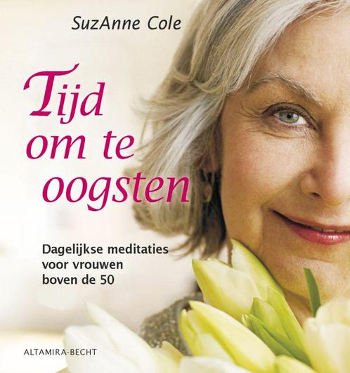 Tijd om te oogsten 9789069637952 SuzAnne Cole, Boeken, Esoterie en Spiritualiteit, Gelezen, Verzenden