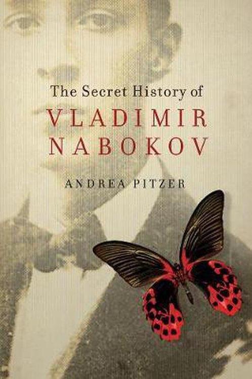 The Secret History of Vladimir Nabokov 9781605984117, Boeken, Overige Boeken, Gelezen, Verzenden
