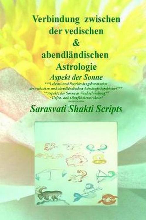 Sarasvati Shakti Scripts- Verbindung zwischen der, Livres, Livres Autre, Envoi