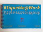 Etiquette@Work 9789082661606, Livres, Yvonne van der Kroft, Ria Doolaard, Verzenden