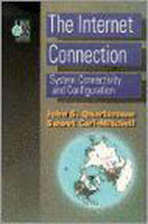 The Internet Connection 9780201542370, Boeken, Overige Boeken, Gelezen, Verzenden
