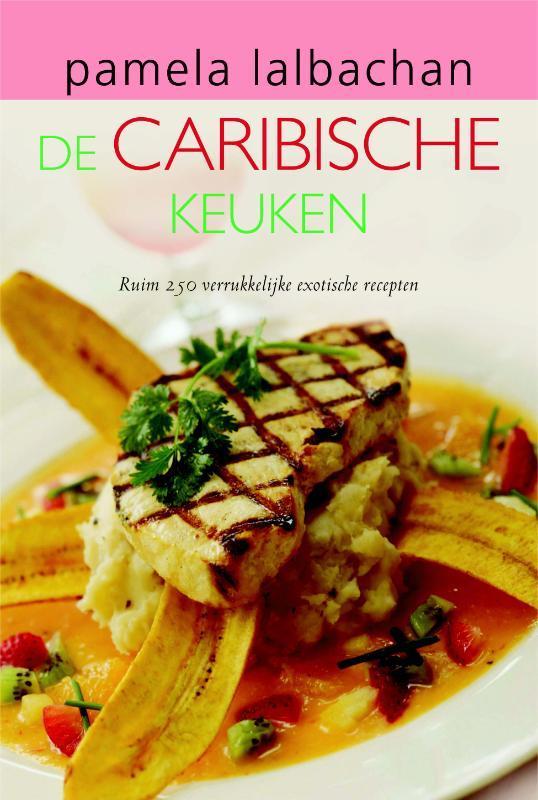 CARIBISCHE KEUKEN 9789055012923 P. Lalbachan, Livres, Livres de cuisine, Envoi