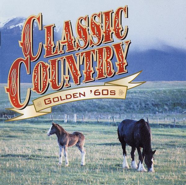 Various - Classic Country Golden 60s, CD & DVD, CD | Pop, Envoi