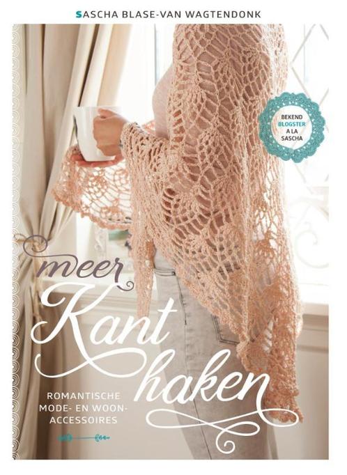 Meer kant haken 9789043919418 Sascha Blase-Van Wagtendonk, Boeken, Hobby en Vrije tijd, Zo goed als nieuw, Verzenden