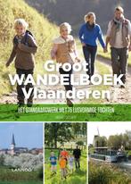 Groot wandelboek Vlaanderen 9789401432320 Michaël Cassaert, Verzenden, Zo goed als nieuw, Michaël Cassaert