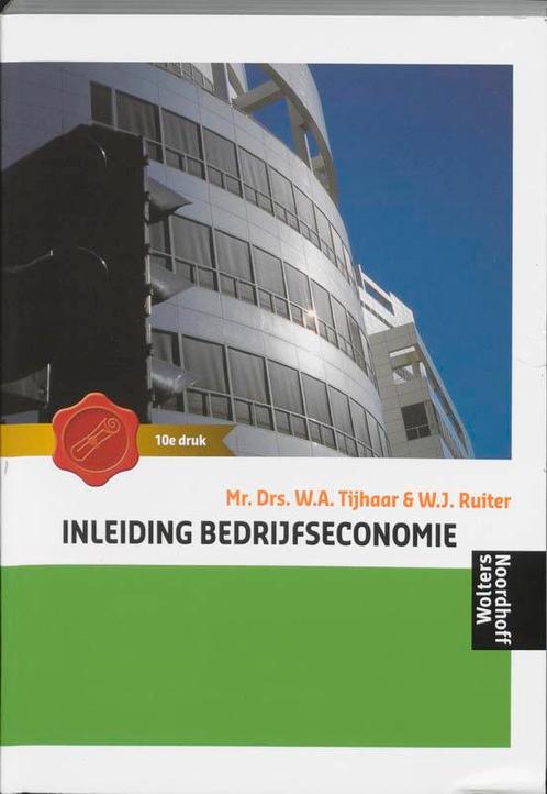 Inleiding Bedrijfsconomie 9789001864200 W.A. Tijhaar, Livres, Économie, Management & Marketing, Envoi