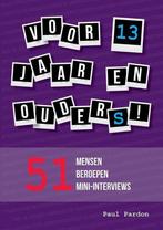 Voor 13 jaar en ouder(s)! 9789090282428 Paul Pardon, Boeken, Studieboeken en Cursussen, Verzenden, Zo goed als nieuw, Paul Pardon