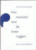 Het Monster Met De Twee Ruggen 9789044602906 Hafid Bouazza, Verzenden, Gelezen, Hafid Bouazza